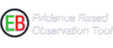 Evidence Based Observation Tool